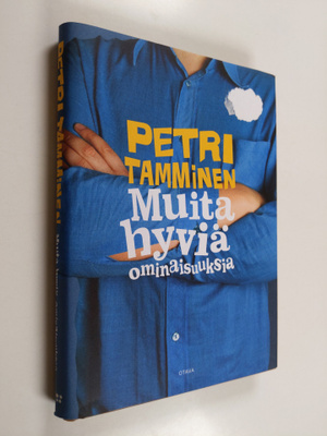 Petri Tamminen : Muita hyviä ominaisuuksia