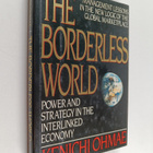 Kenichi Ohmae : The borderless world : power and strategy... - pikkukuva 1