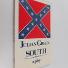 Julien Green : South - A Play - pikkukuva 1