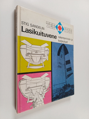 Stig Sandelin : Lasikuituvene, rakentaminen ja korjaukset