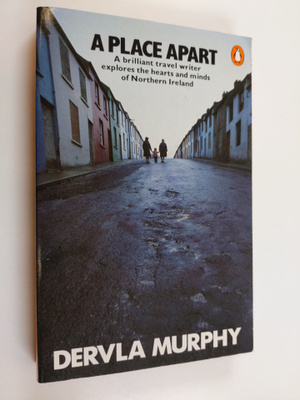 Dervla Murphy : A place apart