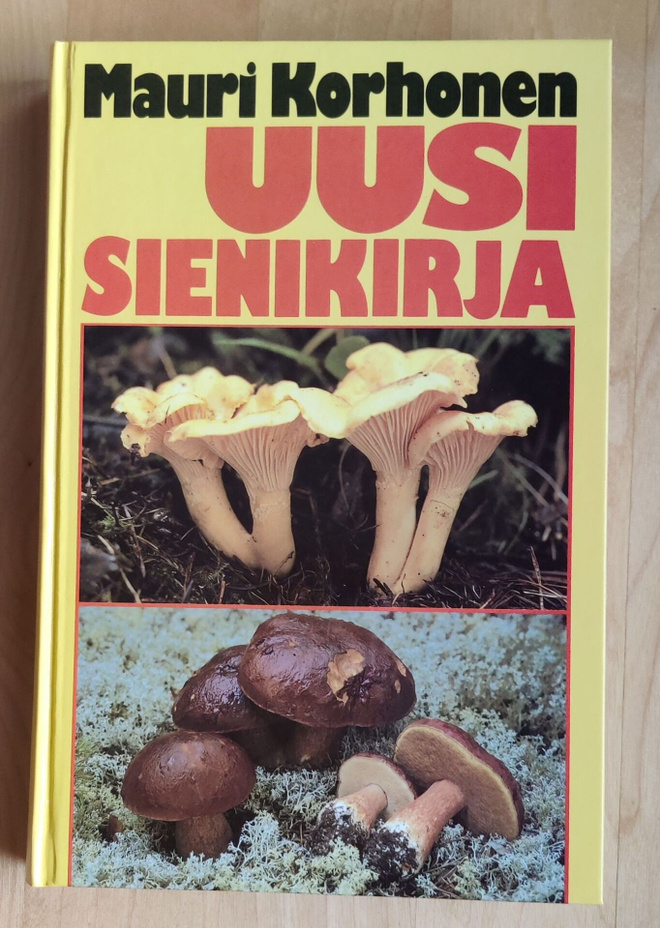 Mauri Korhonen: Uusi sienikirja – parasta seuraa sienimetsäl