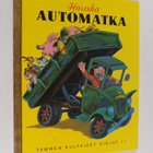 Tibor (kuvitt.) Gergely : Hauska automatka - pikkukuva 1