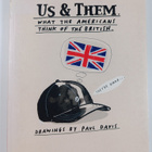 Paul Davis : Us and Them - What the British Think of the ... - pikkukuva 2