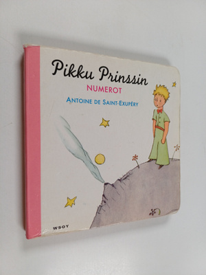 Antoine de Saint-Exupery : Pikku Prinssin numerot