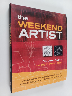 Gerard Smith : The Weekend Artist