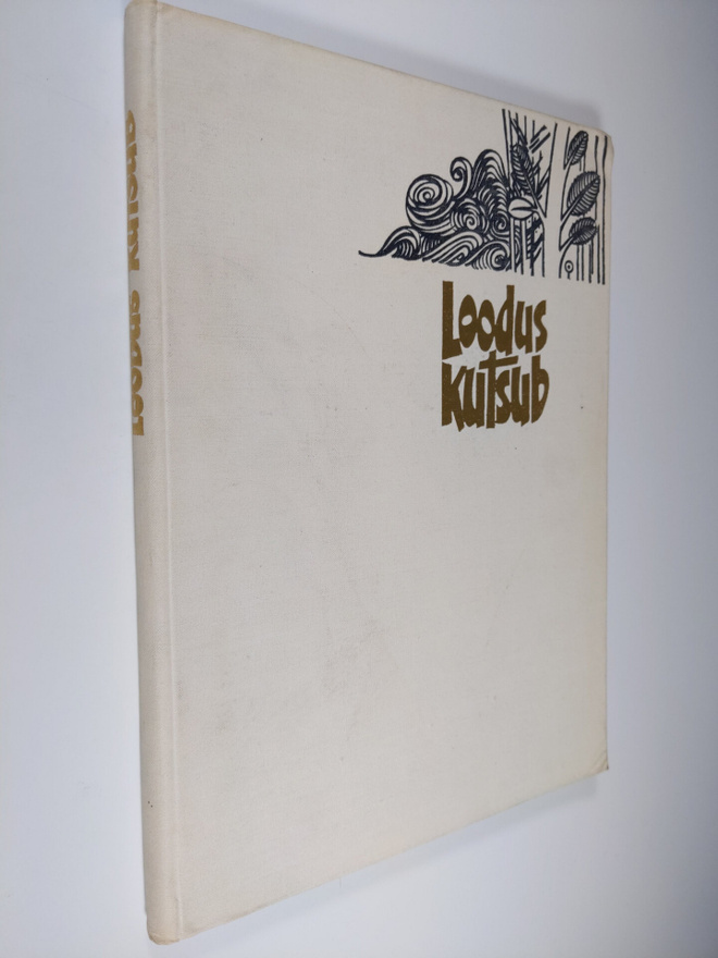 Loodus kutsub = The call of nature = Die natur lockt = Lu...