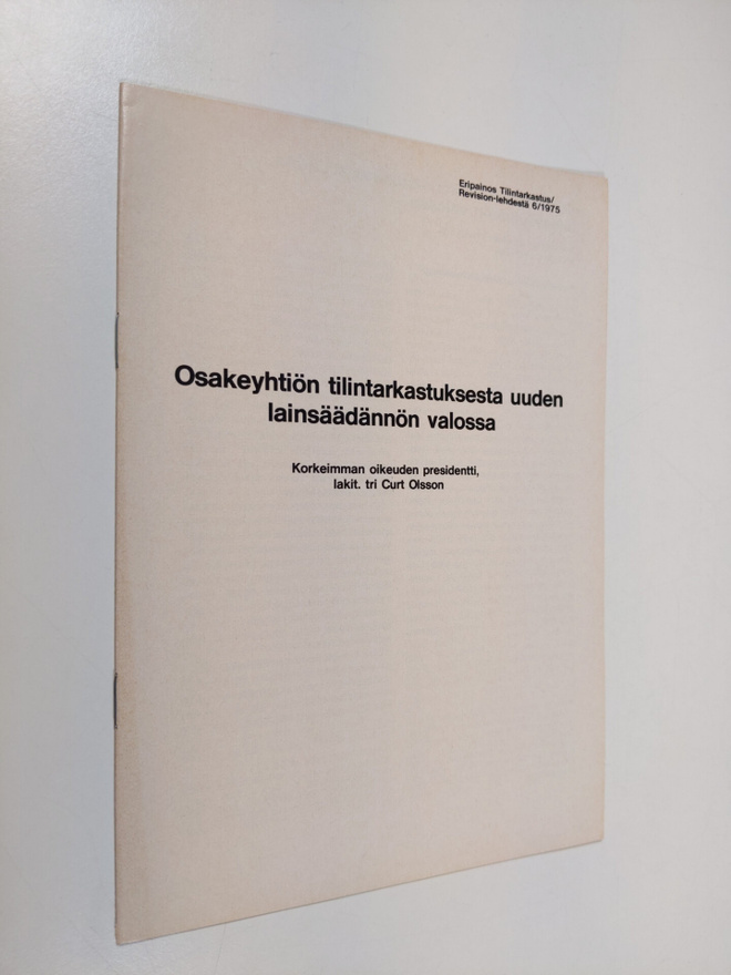 Curt Olsson : Osakeyhtiön tilintarkastuksesta uuden lains...