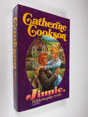 Catherine Cookson : Jinnie, läkkisepän tytär