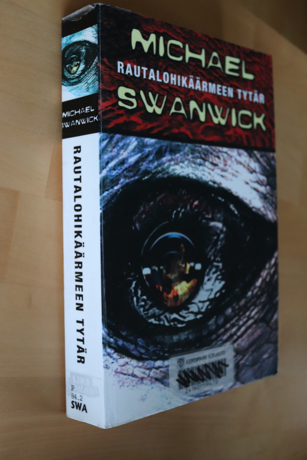 Michael Swanwick : Rautalohikäärmeen tytär ( 1.p. 2003 k.p )