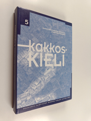 Kakkoskieli 5 : Suomen kielen prosodian opettamisen ja op...