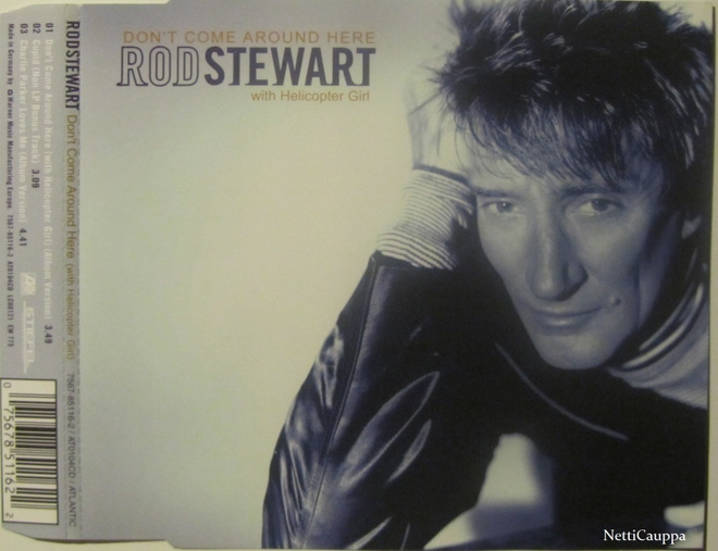 Rod Stewart With Helicopter Girl•Don't Come Around Here CDM
