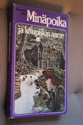 Kenneth Bird : Minäpoika ja kitupiikin aarre ( 1.p. 1977 )