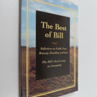 Bill W : The Best of Bill : Reflections on Faith, Fear, H... - pikkukuva 1