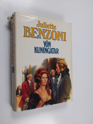 Juliette Benzoni : Yön kuningatar