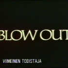 [VHS] BLOW OUT - VIIMEINEN TODISTAJA 1981 FIx - pikkukuva 5