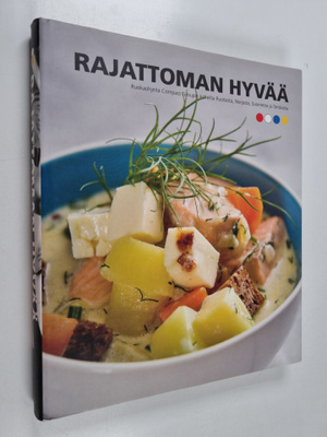 Rajattoman hyvää : ruokaohjeita Compass Groupin kokeilta ...