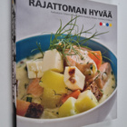 Rajattoman hyvää : ruokaohjeita Compass Groupin kokeilta ... - pikkukuva 1