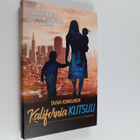 Taina Kinnunen : Kalifornia kutsuu : kertomuksia eliittis... - pikkukuva 1