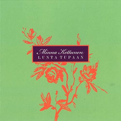 Minna Kettunen - Lunta Tupaan (CD)