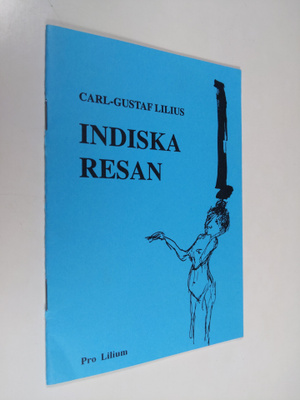 Carl-Gustaf Lilius : Indiska resan
