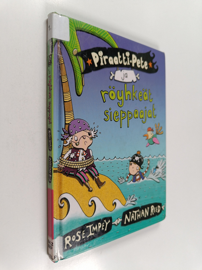Rose Impey : Piraatti-Pete ja röyhkeät sieppaajat
