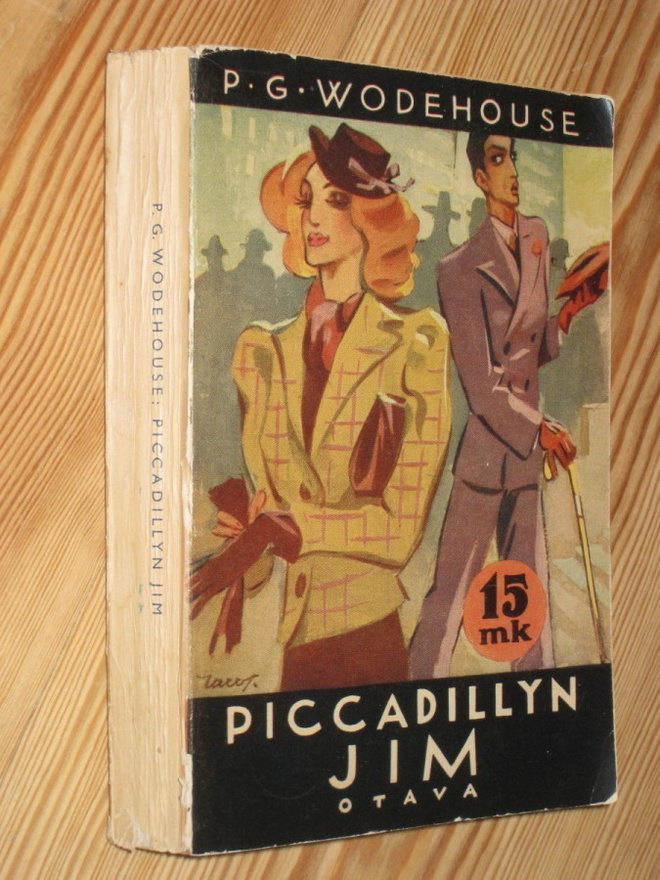 Wodehouse, P.G.: Piccadillyn Jim 1.p nid. v. 1939