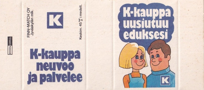 K - kauppa uusiutuu eduksesi . Aski, aihio .     b436