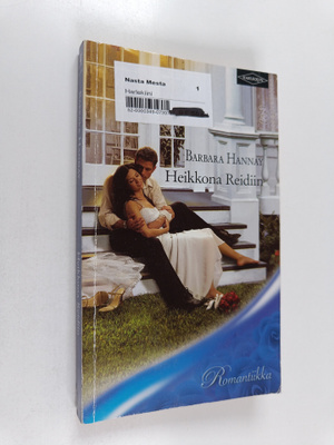 Barbara Hannay : Heikkona Reidiin