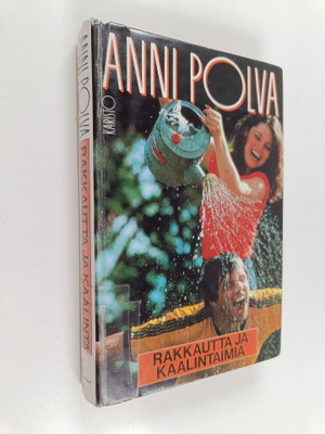 Anni Polva : Rakkautta ja kaalintaimia