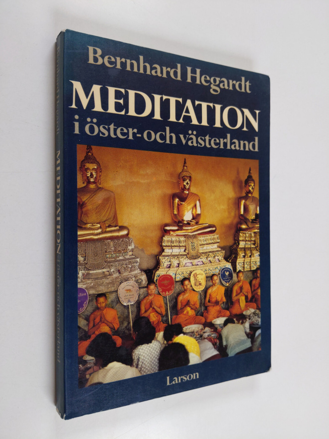 Bernhard Hegardt : Meditation i öster- och västerland