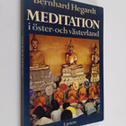Bernhard Hegardt : Meditation i öster- och västerland - pikkukuva 1