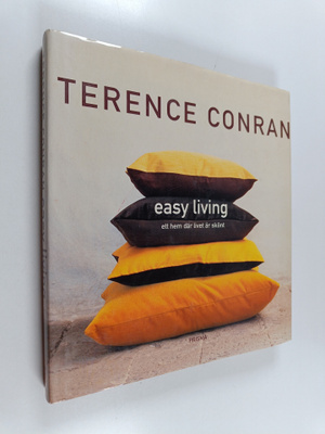 Terence Conran : Easy living : ett hem där livet är skönt