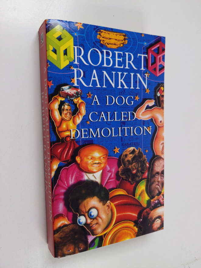 Robert Rankin : A Dog called Demolition (signeerattu, tek...