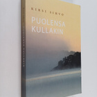 Kirsi Sihvo : Puolensa kullakin - pikkukuva 1
