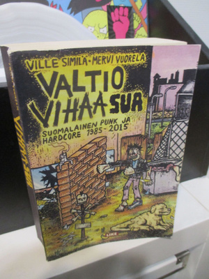 VALTIO VIHAA SUA - Suomalainen punk ja hardcore 1985-2015 2p