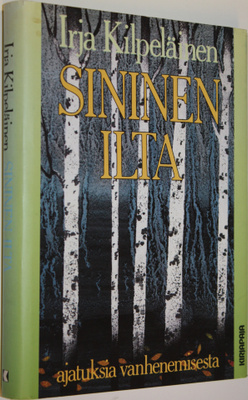Irja Kilpeläinen : Sininen ilta