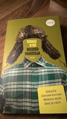 Tuomas Kyrö : Mielensäpahoittaja