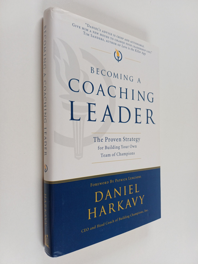 Steve Halliday ym. : Becoming a Coaching Leader : The Pro...