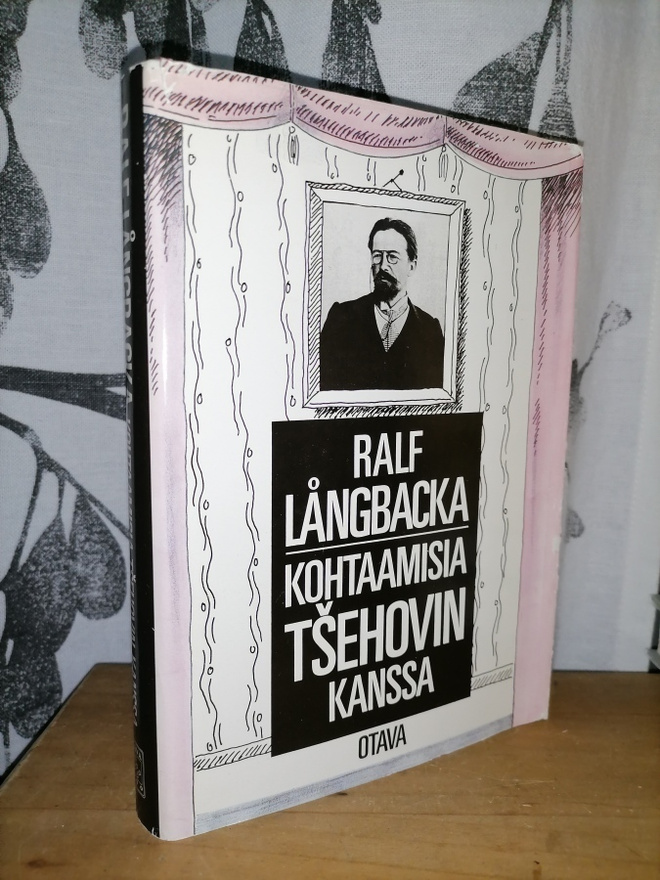 Ralf Långbacka - Kohtaamisia Tsehovin kanssa - 1.p.1987