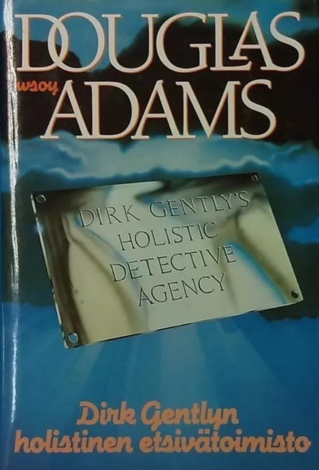 Douglas Adams: Dirk Gentlyn holistinen etsivätoimisto