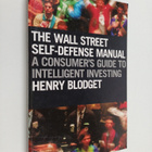 Henry Blodget : The Wall Street Self-defense Manual - A C... - pikkukuva 1