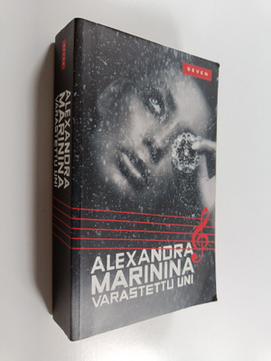Alexandra Marinina : Varastettu uni