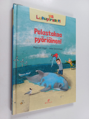 Maja von Vogel : Pelastakaa pyöriäinen!