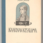 Anni Swan: Kaarinan kesäloma (1. p., 1918) - pikkukuva 1