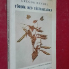 Gregor Mendel: Försök med växtbastarder (klassiker!) - pikkukuva 1