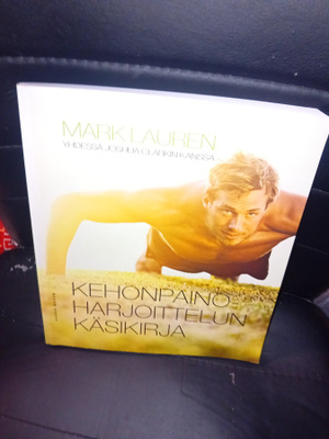 Lauren : Kehonpainoharjoittelun käsikirja  ( SIS POSTIKULU )