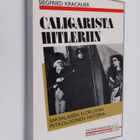 Siegfried Kracauer : Caligarista Hitleriin : saksalaisen ... - pikkukuva 1