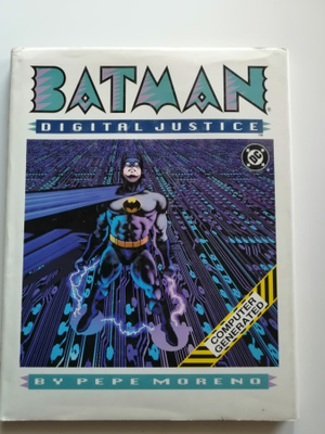 Moreno, Pepe; Murray, Doug & co: Batman: Digital Justice
