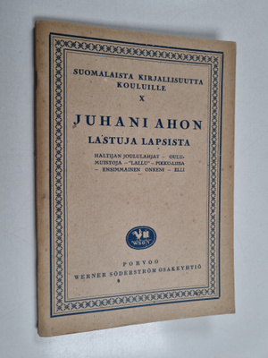 Juhani Aho : Lastuja lapsista : haltijan joululahjat - ko...